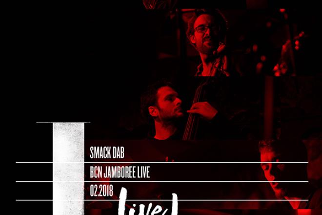 Smack Dab BCN Jamboree Live!
