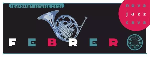 Febrer 25 Nova Jazz Cava