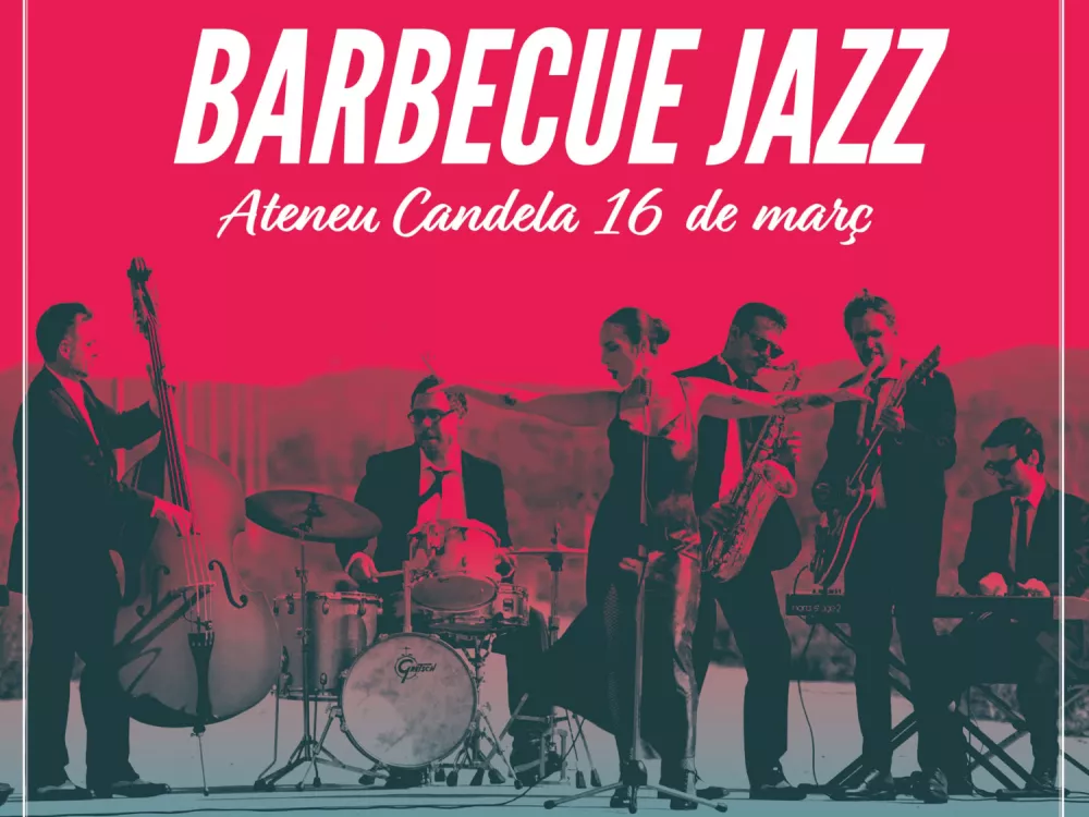 5à Barbacue Jazz al Ateneu Candela
