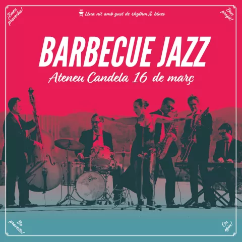 5à Barbacue Jazz al Ateneu Candela