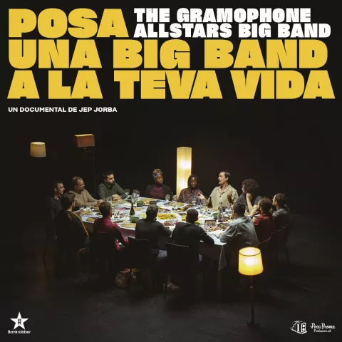 “The Gramophone Allstars: Posa una big band a la teva vida