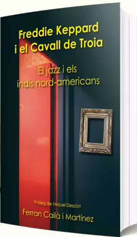 Ferran Caila Freddie KeppardI El Cavall De Troia