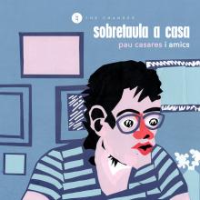 Pau Casares Sobretaula A Casa